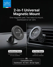 Load image into Gallery viewer, BRAVE 2-in-1 Magnetic Car Phone Holder | MagSafe Compatible Dashboard &amp; Air Vent Mount, 360° Rotation | Strong N52 Magnet - Black
